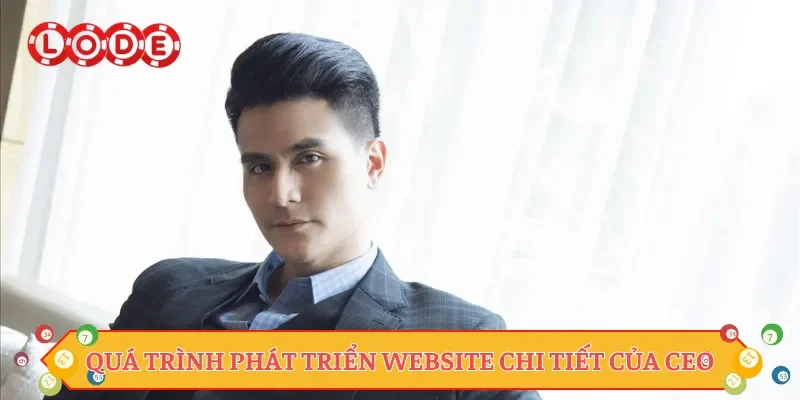 Quá trình phát triển Website chi tiết của Ceo